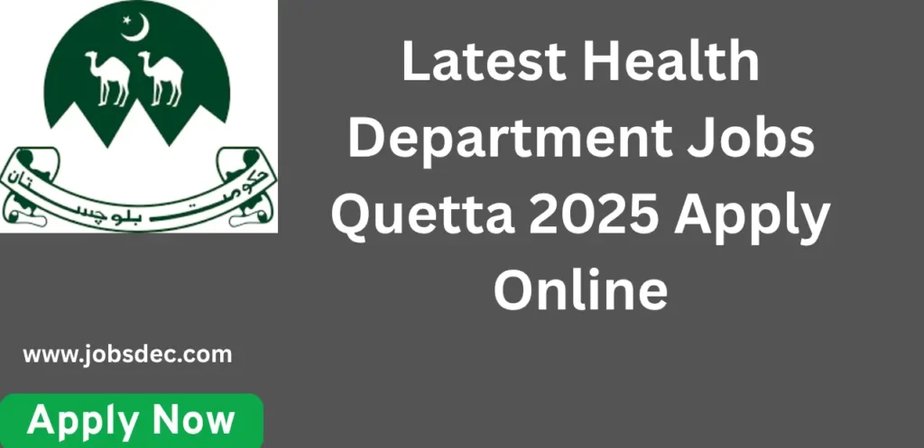 Latest Health Department Jobs Quetta 2025 Apply Online