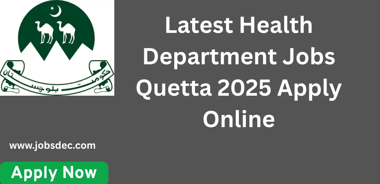 Latest Health Department Jobs Quetta 2025 Apply Online